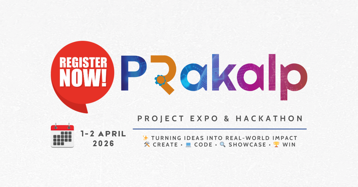 PRAKALP 2026 — National Level Project Expo & 24-Hour Hackathon ...